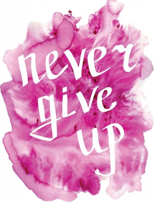 Fototapeta Never give up